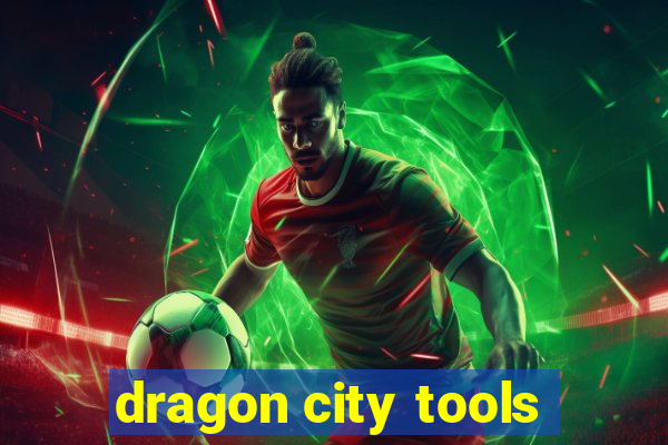 dragon city tools